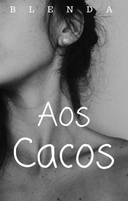 Aos Cacos