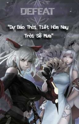 [AOV]Dự Báo Thời Tiết Hôm Nay Trời Sẽ Mưa