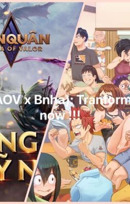 (Aov x Bnha): Tranform NOW !!!