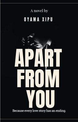 Apart from you