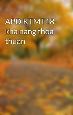 APD.KTMT18- kha nang thoa thuan