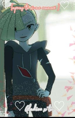 ♡{Apenas te vi Me enamoré}♡(Gladion x Tu)