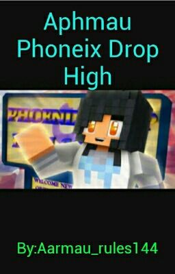 Aphmau Phoenix Drop High