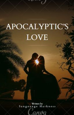 Apocalyptic's Love