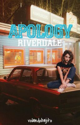 Apology ↬ Riverdale