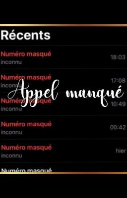 Appel manqué [EN PAUSE]