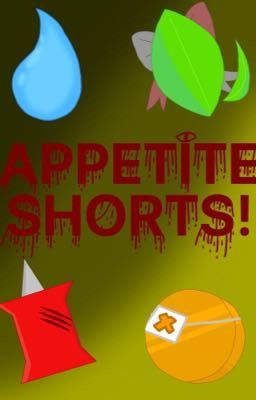 Appetite shorts!