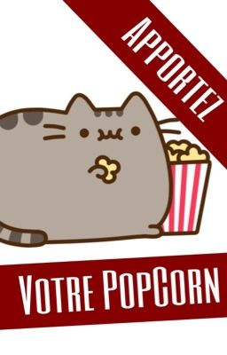 Apportez votre popcorn