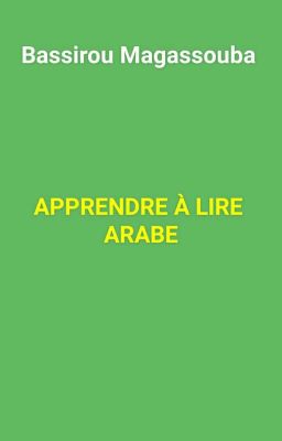 APPRENDRE À LIRE ARABE