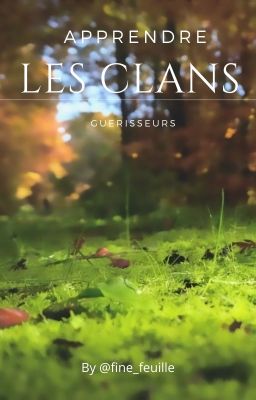 Apprendre les clans...