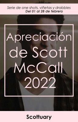 Apreciación de Scott McCall 2022