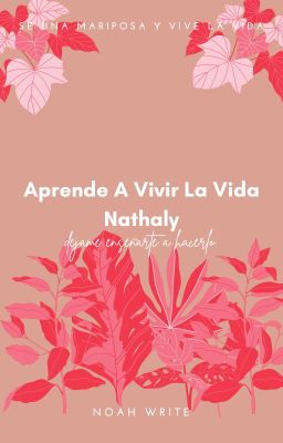 Aprende A Vivir La Vida Nathaly [PRIMER BORRADOR]