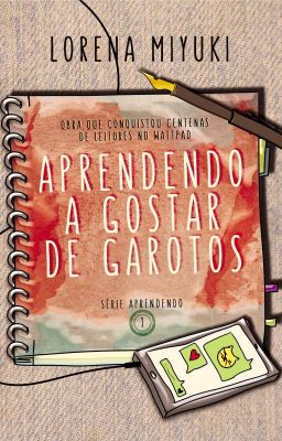 Aprendendo a Gostar de Garotos {Aprendendo I}