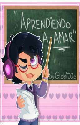 Aprendiendo a amar. | Mayictor