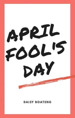 April Fools Day