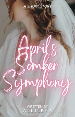 April's Somber Symphony