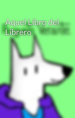 Aquel Libro del Librero