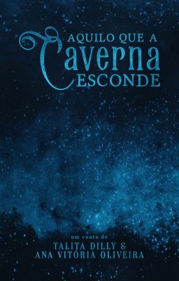 Aquilo que a Caverna Esconde [CONTO]