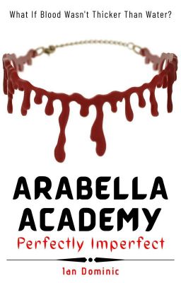 Arabella Academy: Perfectly Imperfect