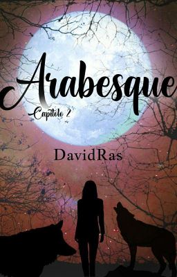 ARABESQUE ~ Capitolo 2