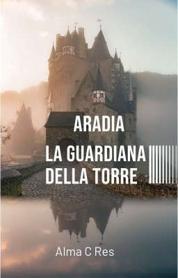 Aradia: la guardiana della Torre 