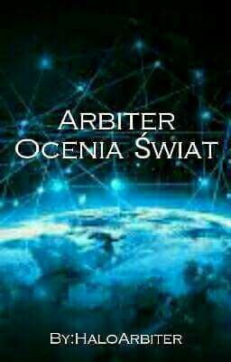 Arbiter ocenia świat