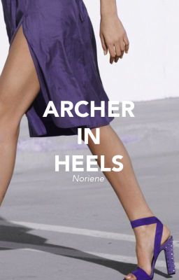 Archer in Heels