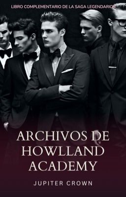 ARCHIVOS DE HOWLLAND ACADEMY