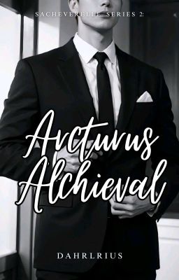 Arcturus Alchieval (Sacheverelle Series #2)