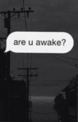 Are you awake?