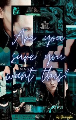 Are you sure you want this || Loki Laufeyson