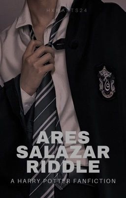 Ares Salazar Riddle| a hp fanfic