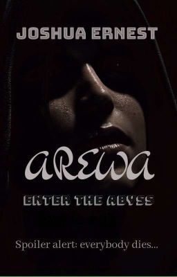 Arewa: Enter The Abyss