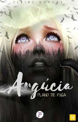 Argúcia - Plano de Fuga - Volume 1