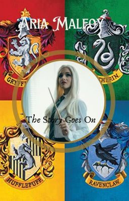 Aria Malfoy || The Story goes on