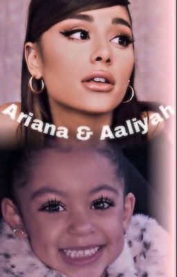 Ariana and Aaliyah ♡︎A. Grande Mom imagines ♡︎