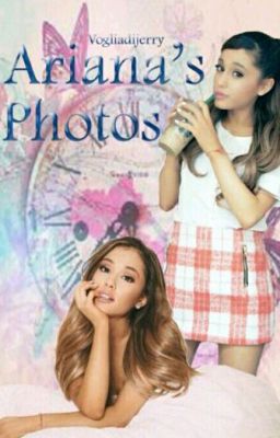 Ariana's Photos