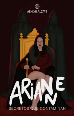 Arianne - [Secretos Que Contaminan] ®