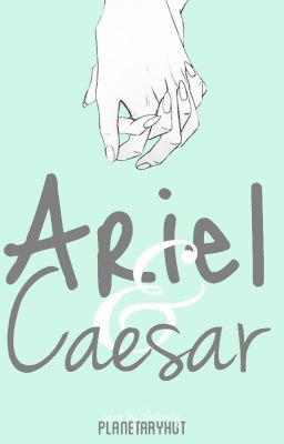 Ariel & Caesar