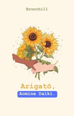 ARIGATÕ - Aomine Daiki