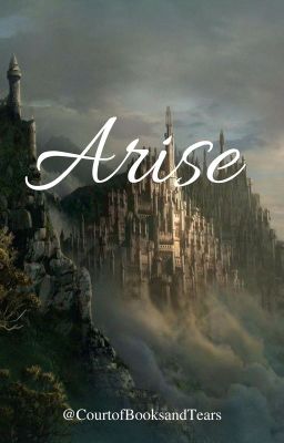 Arise