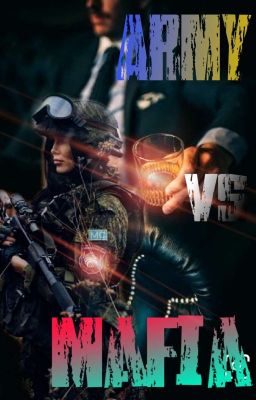 ArmyVsMafia  (Terminada) (En Edición)