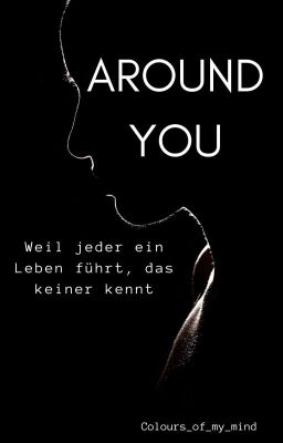 Around you