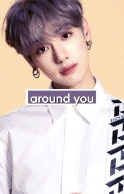 around you