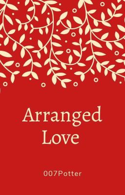 Arranged Love (Completed) 