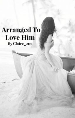 Arranged To Love Him (1D)