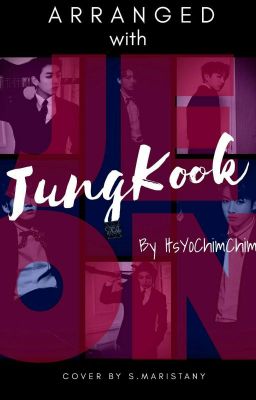 Arranged with Jeon Jungkook | On Going