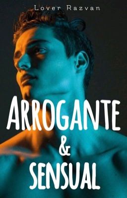 Arrogante y sensual 