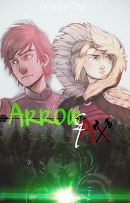 Arrow&Ax {Teaser}