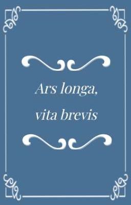 Ars longa, vita brevis